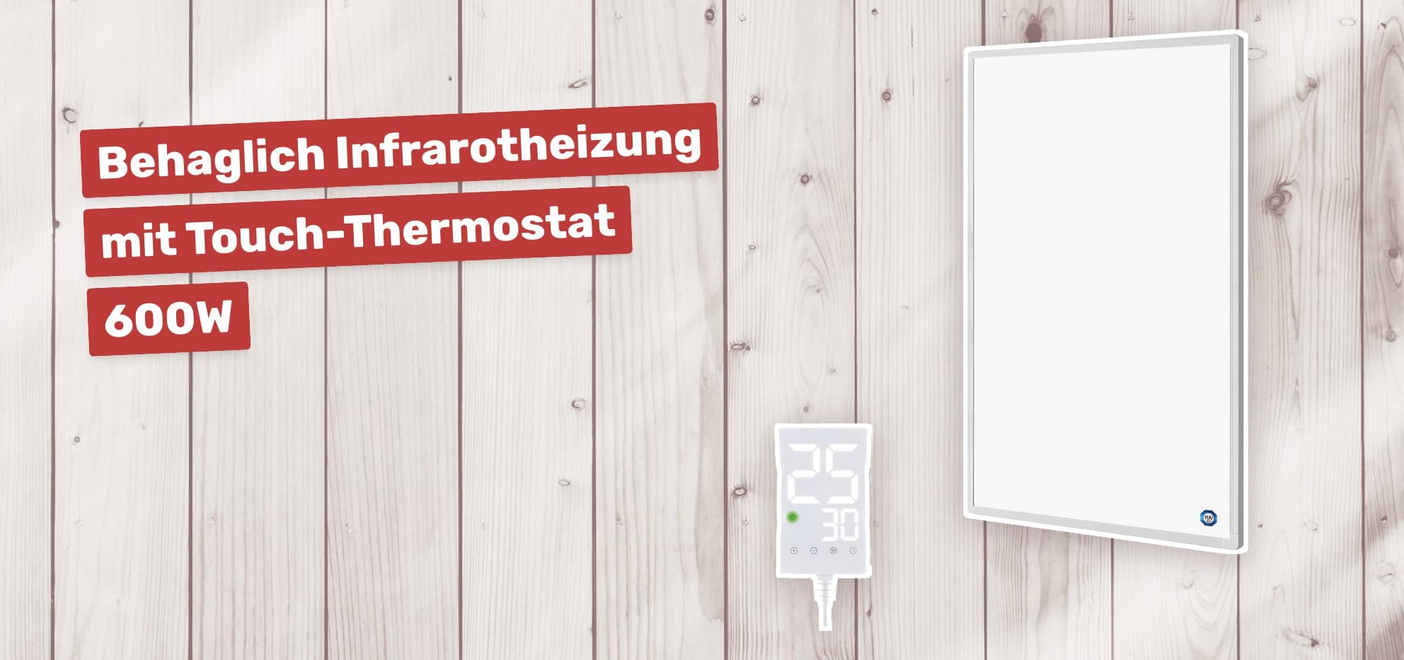 Behaglich Infrarotheizung mit Touch-Thermostat 600W